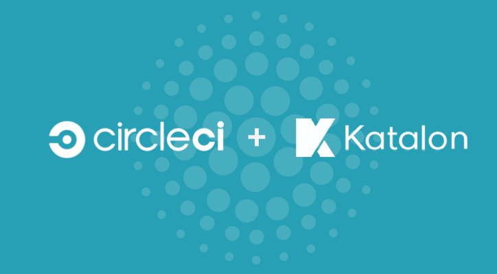 CircleCI + Katalon