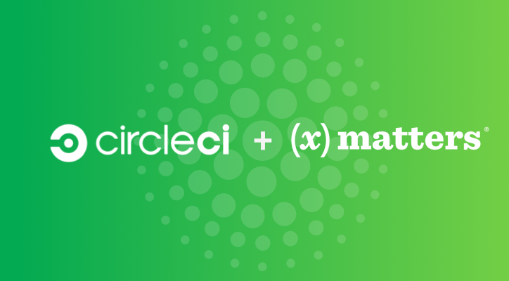 CircleCI + xMatters
