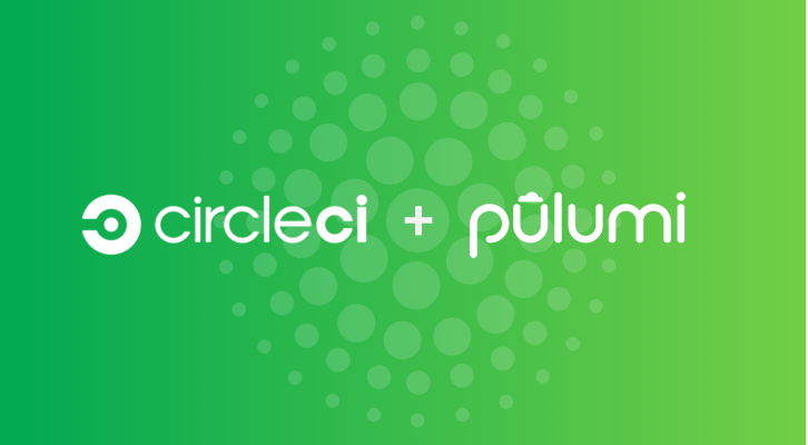 CircleCI + Pulumi